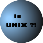 Is UNIX ?!